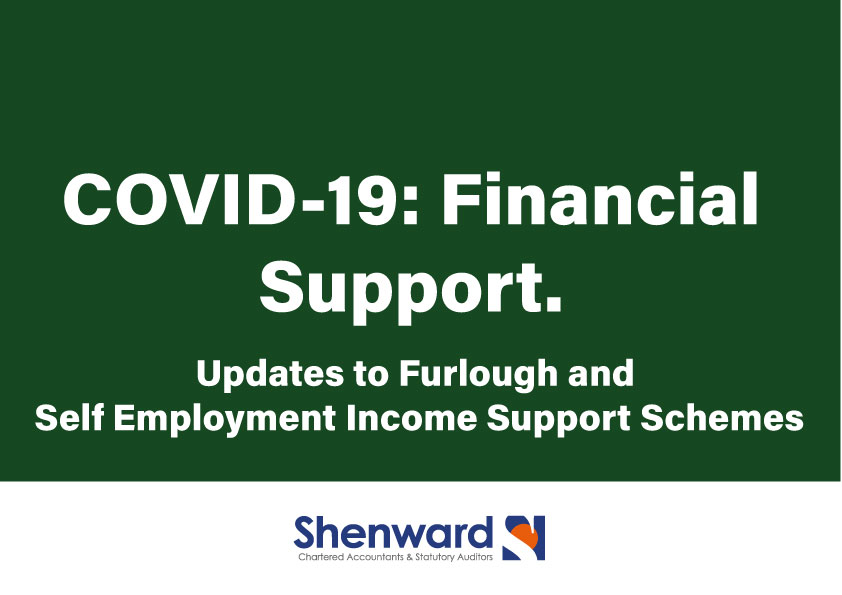 COVID-19 Financial Support: Updates to Furlough and Self Employment Income Support Schemes