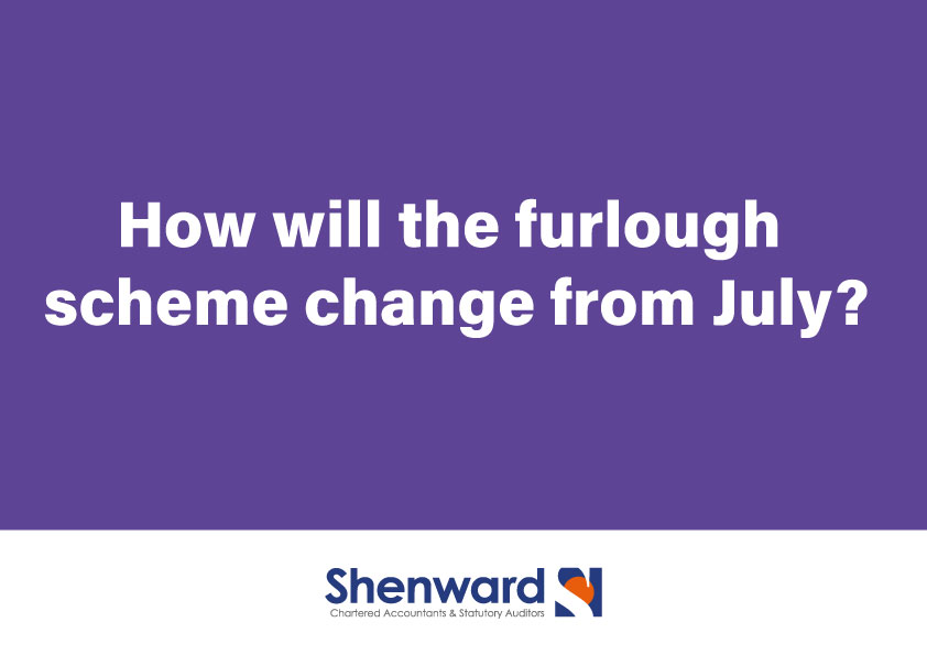 How will the furlough scheme change from July?
